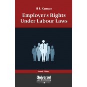 Universal's Employer's Rights Under Labour Laws by H. L. Kumar
